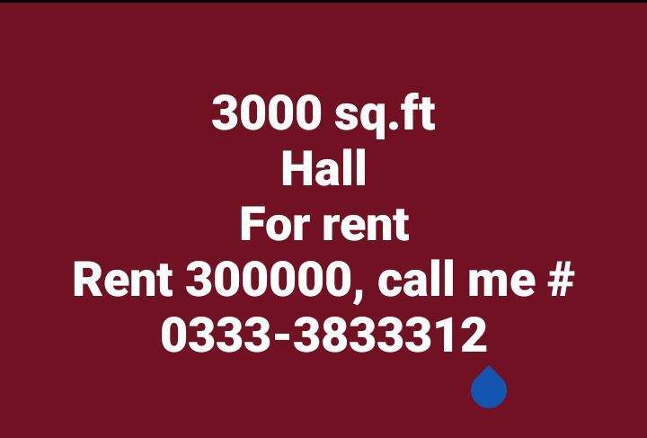 All kindz of Office ,Shop,Call center,Flat,Hall,for rent 0333-3833312 by Muhammad Farhan
